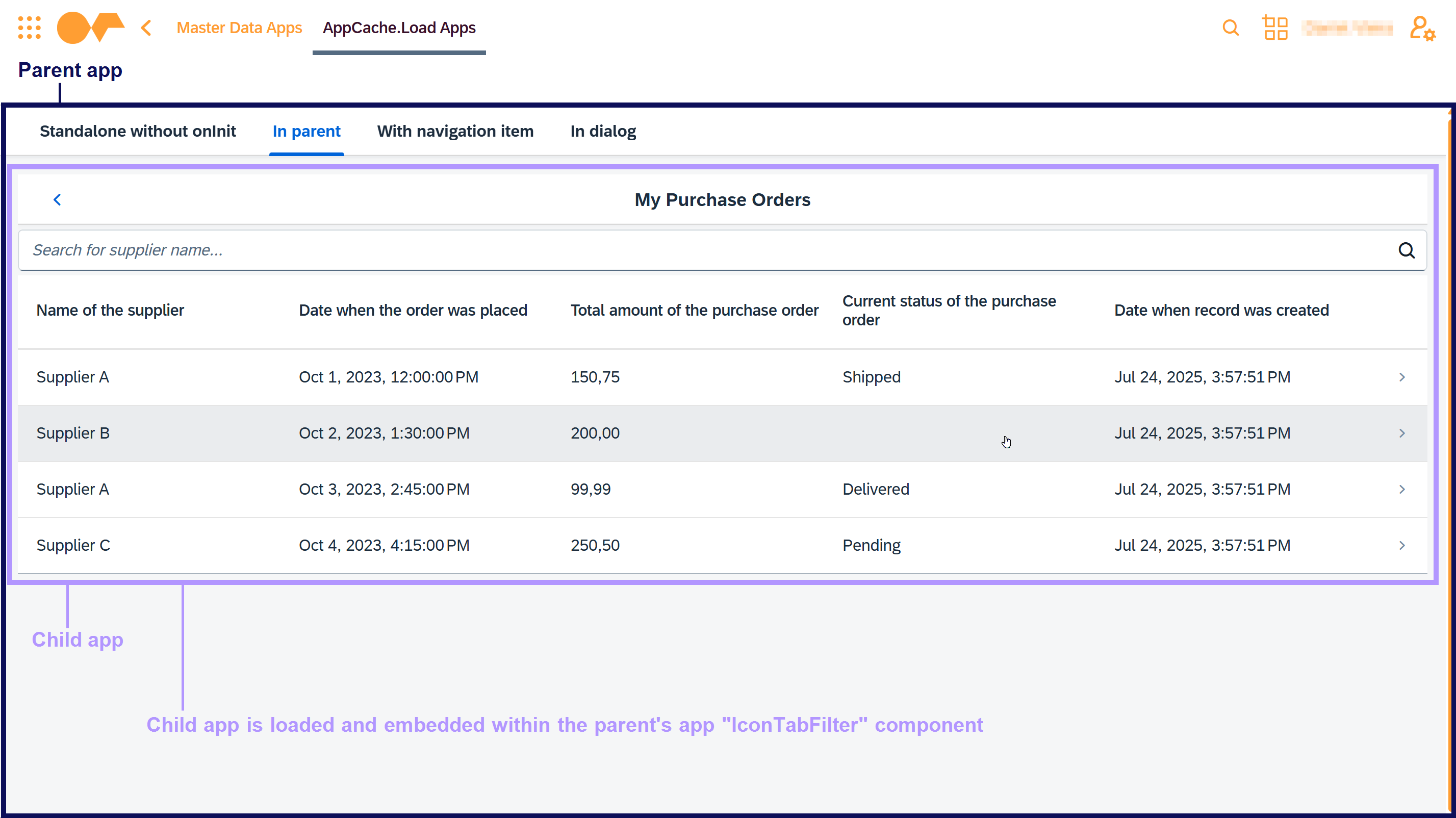 In parent scenario: Child app is loaded and embedded within the parent’s app "IconTabFilter" component